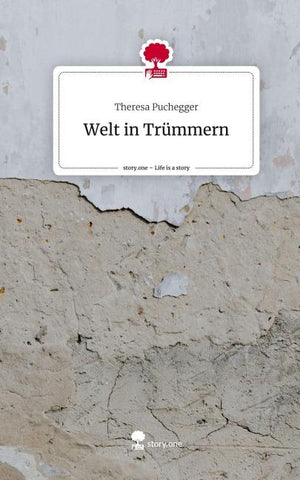 Welt in Trümmern. Life is a Story - story.one