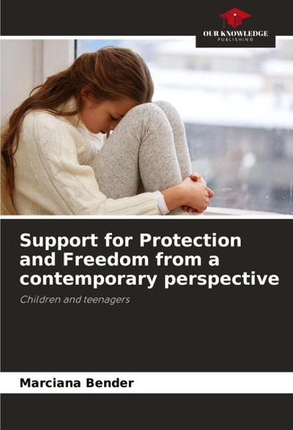 Support for Protection and Freedom from a contemporary perspective