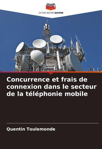 Concurrence et frais de connexion dans le secteur de la téléphonie mobile