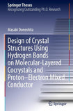 Design of Crystal Structures Using Hydrogen Bonds on Molecular-Layered Cocrystals and Proton–Electron Mixed Conductor