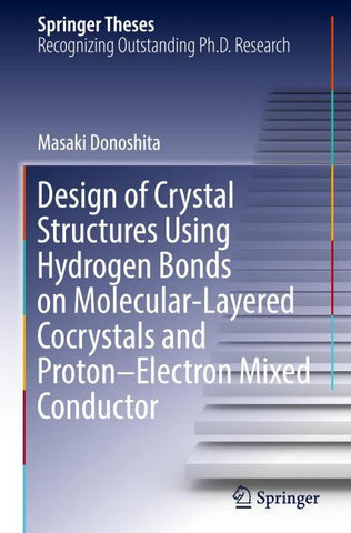 Design of Crystal Structures Using Hydrogen Bonds on Molecular-Layered Cocrystals and Proton–Electron Mixed Conductor