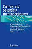 Primary and Secondary Immunodeficiency
