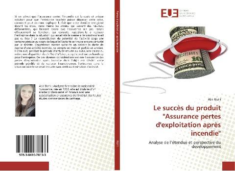 Le succès du produit "Assurance pertes d'exploitation après incendie"