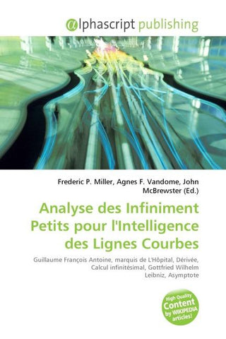 Analyse des Infiniment Petits pour l'Intelligence des Lignes Courbes