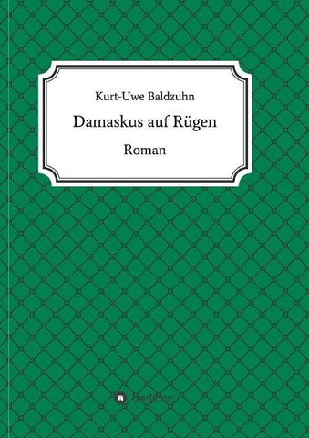 Damaskus auf Rügen