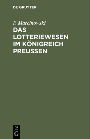 Das Lotteriewesen im Königreich Preußen