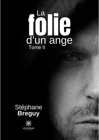 La folie d'un ange