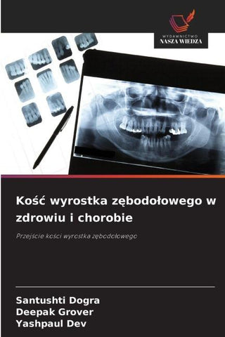 Ko¿¿ wyrostka z¿bodo¿owego w zdrowiu i chorobie