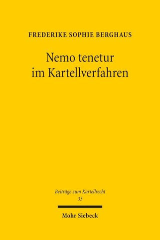 Nemo tenetur im Kartellverfahren