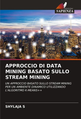 APPROCCIO DI DATA MINING BASATO SULLO STREAM MINING