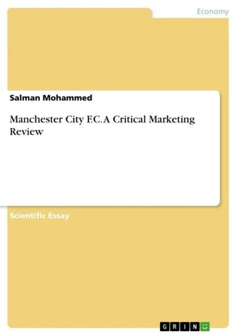 Manchester City F.C. A Critical Marketing Review