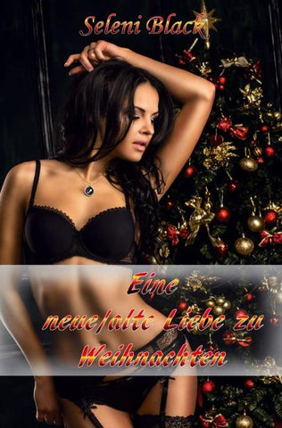 Eine neue/alte Liebe zu Weihnachten