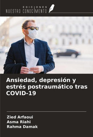 Ansiedad, depresión y estrés postraumático tras COVID-19