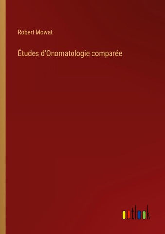 Études d'Onomatologie comparée