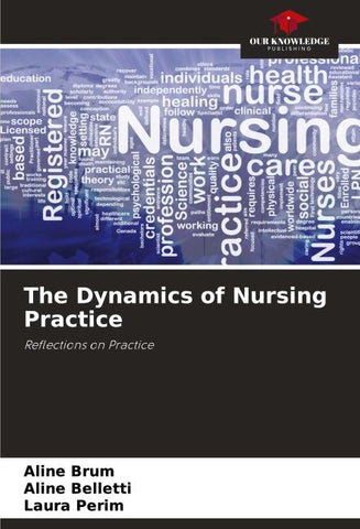 The Dynamics of Nursing Practice