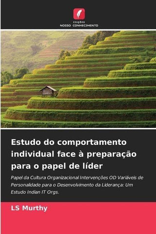 Estudo do comportamento individual face à preparação para o papel de líder