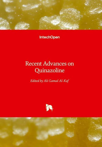 Recent Advances on Quinazoline