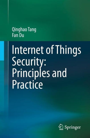 Internet of Things Security: Principles and Practice