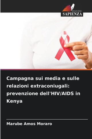 Campagna sui media e sulle relazioni extraconiugali: prevenzione dell'HIV/AIDS in Kenya