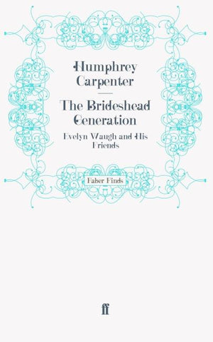 The Brideshead Generation
