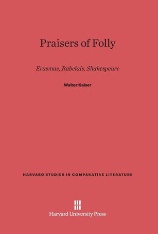 Praisers of Folly