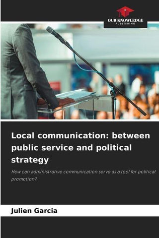 Local communication: between public service and political strategy