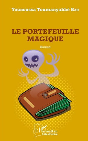 Le portefeuille magique. Roman