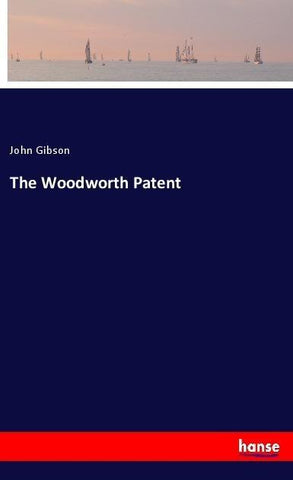 The Woodworth Patent