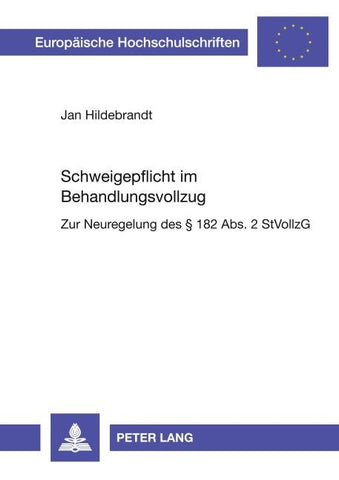 Schweigepflicht im Behandlungsvollzug