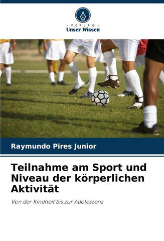 Teilnahme am Sport und Niveau der körperlichen Aktivität