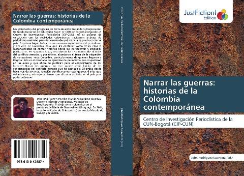 Narrar las guerras: historias de la Colombia contemporánea