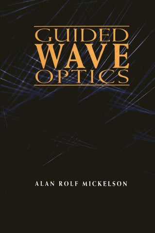 Guided Wave Optics