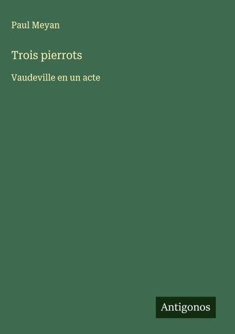 Trois pierrots
