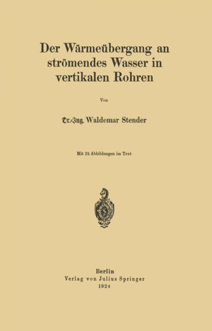 Der Wärmeübergang an strömendes Wasser in vertikalen Rohren