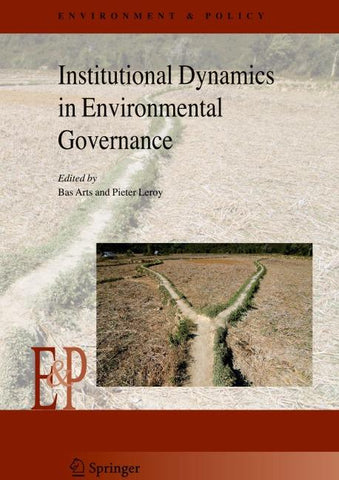 Institutional Dynamics in Environmental Governance