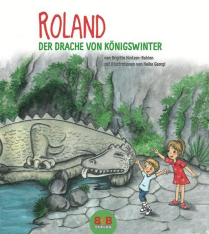 Roland – Der Drache vom Drachenfels