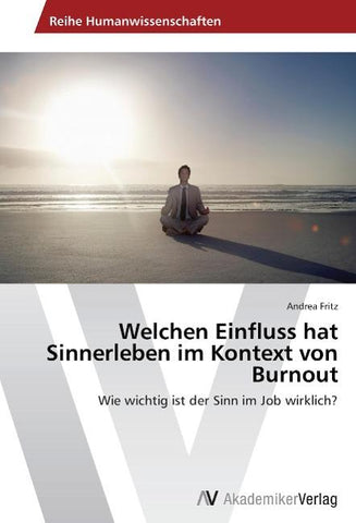 Welchen Einfluss hat Sinnerleben im Kontext von Burnout