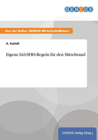 Eigene IAS/IFRS-Regeln für den Mittelstand