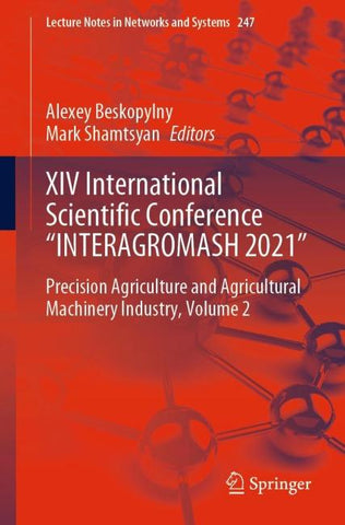 XIV International Scientific Conference “INTERAGROMASH 2021”