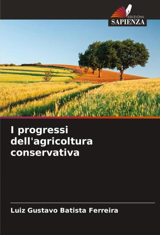 I progressi dell'agricoltura conservativa