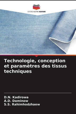 Technologie, conception et paramètres des tissus techniques