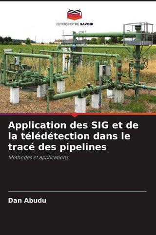 Application des SIG et de la télédétection dans le tracé des pipelines