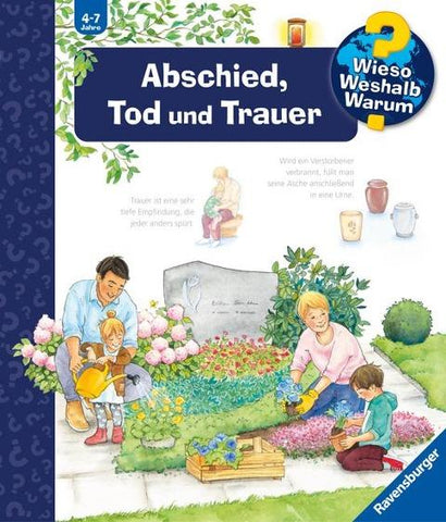 Wieso? Weshalb? Warum? Band 42 - Abschied, Tod und Trauer
