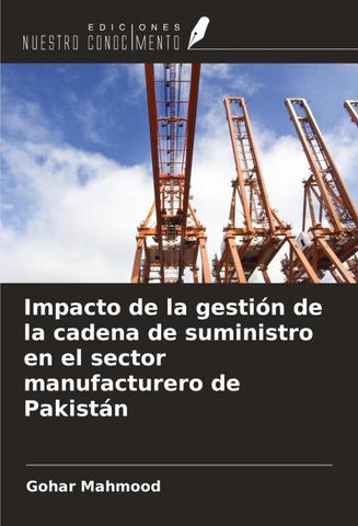 Impacto de la gestión de la cadena de suministro en el sector manufacturero de Pakistán