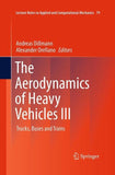 The Aerodynamics of Heavy Vehicles III