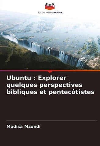 Ubuntu : Explorer quelques perspectives bibliques et pentecôtistes