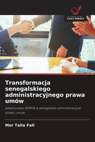 Transformacja senegalskiego administracyjnego prawa umów