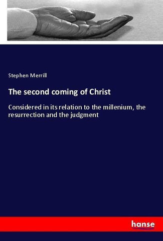 The second coming of Christ