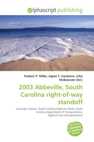 2003 Abbeville, South Carolina right-of-way standoff