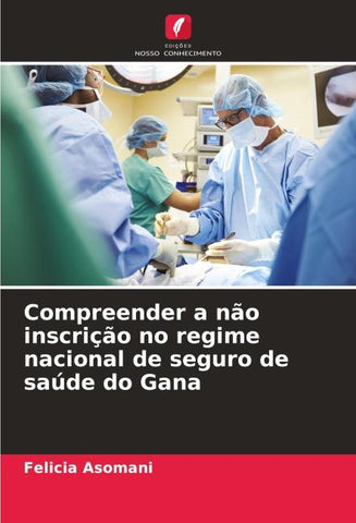 Compreender a não inscrição no regime nacional de seguro de saúde do Gana